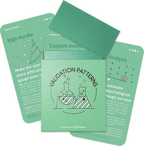 The Validation Patterns card deck is a collection of 60 lean product experiments that will help you get evidence in a matter of hours, not days or weeks.